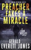 Preacher Fakes a Miracle (eBook, ePUB)