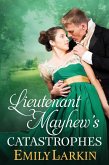 Lieutenant Mayhew's Catastrophes (eBook, ePUB) Lieutenant Mayhew's Catastrophes (eBook, ePUB)