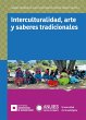 Interculturalidad, arte y saberes... - Bild 1