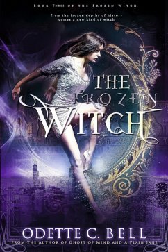 The Frozen Witch Book Three (eBook, ePUB) - Bell, Odette C.