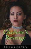 Charlotte's Revenge (Finding Home, #2) (eBook, ePUB)