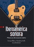Iberoamérica sonora (eBook, ePUB)