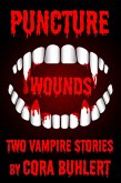 Puncture Wounds (eBook, ePUB)