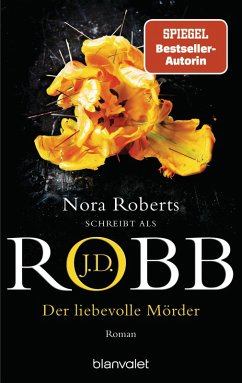 Der liebevolle Mörder / Eve Dallas Bd.41 (eBook, ePUB) - Robb, J. D.