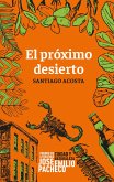 El próximo desierto (eBook, ePUB)