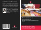 O estudo de caso na biblioteconomia