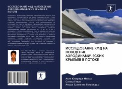 ISSLEDOVANIE KFD NA POVEDENIE AJeRODINAMIChESKIH KRYL'EV V POTOKE - Manda, Ahil Juwaradzh;Geeri, Satish;Bogireddy, Anusha Srikanta