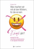 Was machen wir mit all den Wörtern, für die es kein Emoji gibt?