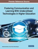 Fostering Communication and Learning With Underutilized Technologies in Higher Education, 1 volume