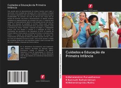 Cuidados e Educação da Primeira Infância - Purusothaman, N.Mahalakshmi;Rathakrishnan, R.Ramnath;Muthu, M.Mahendraprabu