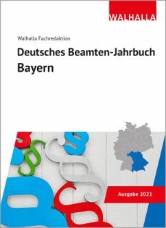 Deutsches Beamten-Jahrbuch Bayern 2021 - Walhalla Fachredaktion