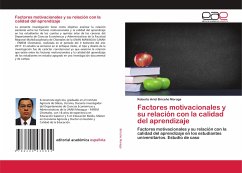 Factores motivacionales y su relación con la calidad del aprendizaje - Briceño Moraga, Roberto Ariel