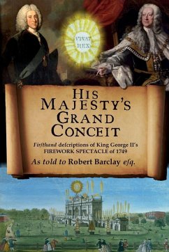 His Majesty's Grand Conceit - Barclay, Robert