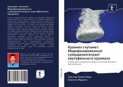 Krahmal glutamat: Modificirowannyj superdezintegrant kartofel'nogo krahmala - Rada, Santosh Kumar;Mudili, Sahithi