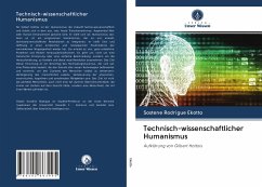 Technisch-wissenschaftlicher Humanismus - Ekotto, Sostene Rodrigue