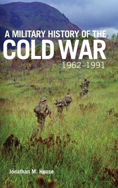 A Military History of the Cold War, 1962-1991