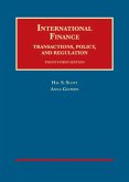 International Finance, Transactions, Policy, and Regulation