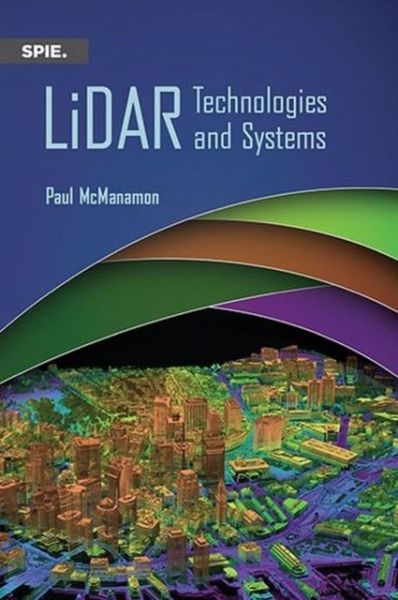 LiDAR Technologies and Systems LiDAR Technologies and Systems