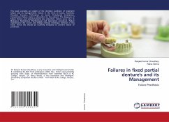 Failures in fixed partial denture's and its Management - Chaudhary, Ranjeet Kumar;Verma, Rahul