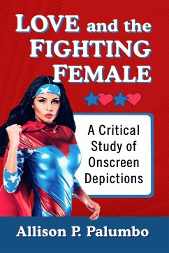 Love and the Fighting Female - Palumbo, Allison P.