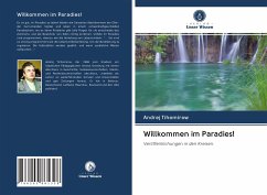 Willkommen im Paradies! - Tihomirow, Andrej