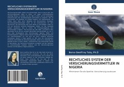 RECHTLICHES SYSTEM DER VERSICHERUNGSVERMITTLER IN NIGERIA - Geoffrey Toby, Ph.D, Boma