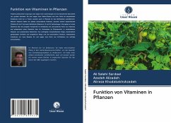 Funktion von Vitaminen in Pflanzen - Salehi Sardoei, Ali;Alizadeh, Azadeh;Khodabakhshzadeh, Alireza