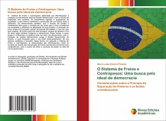 O Sistema de Freios e Contrapesos: Uma busca pelo ideal de democracia