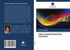 ORALE HAMARTOMATÖSE LÄSIONEN - Gadbail, Amol