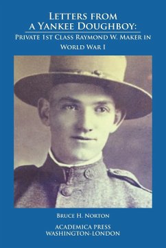 Letters from a Yankee doughboy - Norton, Bruce H.