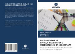 EINE ANFRAGE IN SPRACHBILDUNG UND ÜBERSETZUNG IM NIGERSTAAT - Ihenacho, Amos;Jamiu, Aliyu;Ebine, Simon