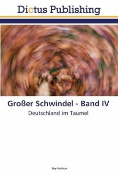 Großer Schwindel - Band IV - Publicae, Roy