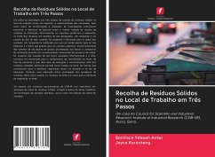 Recolha de Resíduos Sólidos no Local de Trabalho em Três Passos - Antwi, Boniface Yeboah;Koranteng, Joyce