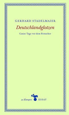 Deutschlandglotzen (eBook, ePUB) - Stadelmaier, Gerhard