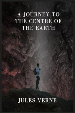 A Journey to the Centre of the Earth (eBook, ePUB)