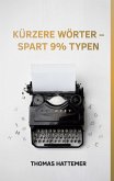 Kürzere Wörter - spart 9% Typen (eBook, ePUB)