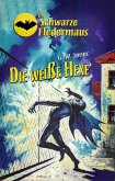 Die Schwarze Fledermaus 32: Die weiße Hexe (eBook, ePUB)