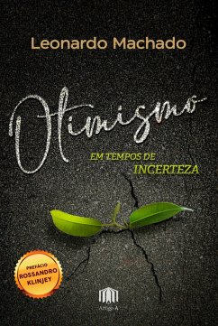 Cover Otimismo em tempos de incerteza (eBook, ePUB)