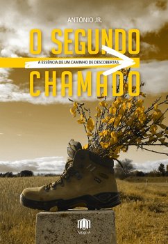 O Segundo Chamado (eBook, ePUB) - Jr., Antônio O Segundo Chamado (eBook, ePUB) - Jr., Antônio
