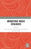 Ubiquitous Music Ecologies (eBook, ePUB)