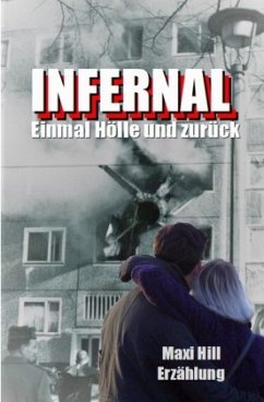 Infernal - Einmal Hölle und zurück - Hill, Maxi