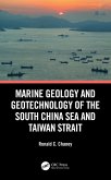 Marine Geology and Geotechnology of the South China Sea and Taiwan Strait (eBook, ePUB)