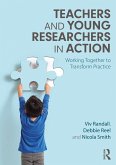 Teachers and Young Researchers in Action (eBook, PDF)