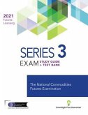 SERIES 3 FUTURES LICENSING EXAM REVIEW 2021+ TEST BANK (eBook, ePUB)