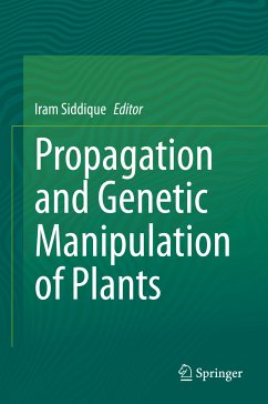 Propagation and Genetic Manipulation of Plants (eBook, PDF)