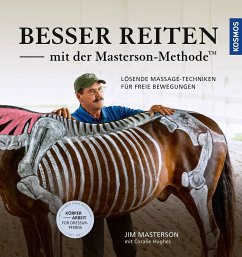 Besser reiten mit der Masterson-Methode - Masterson, Jim