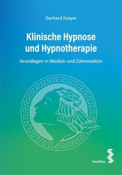 Klinische Hypnose und Hypnotherapie - Kreyer, Gerhard
