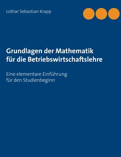 Grundlagen der Mathematik für die Betriebswirtschaftslehre - Krapp, Lothar Sebastian