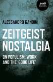 Zeitgeist Nostalgia (eBook, ePUB) Zeitgeist Nostalgia (eBook, ePUB)
