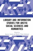 Library and Information Studies for Arctic Social Sciences and Humanities (eBook, PDF)